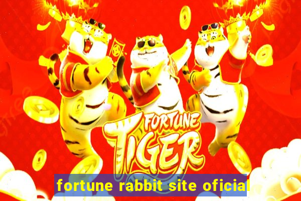 fortune rabbit site oficial